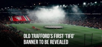 官方:曼联将在主场对阵里昂的比赛中展示巨型横幅